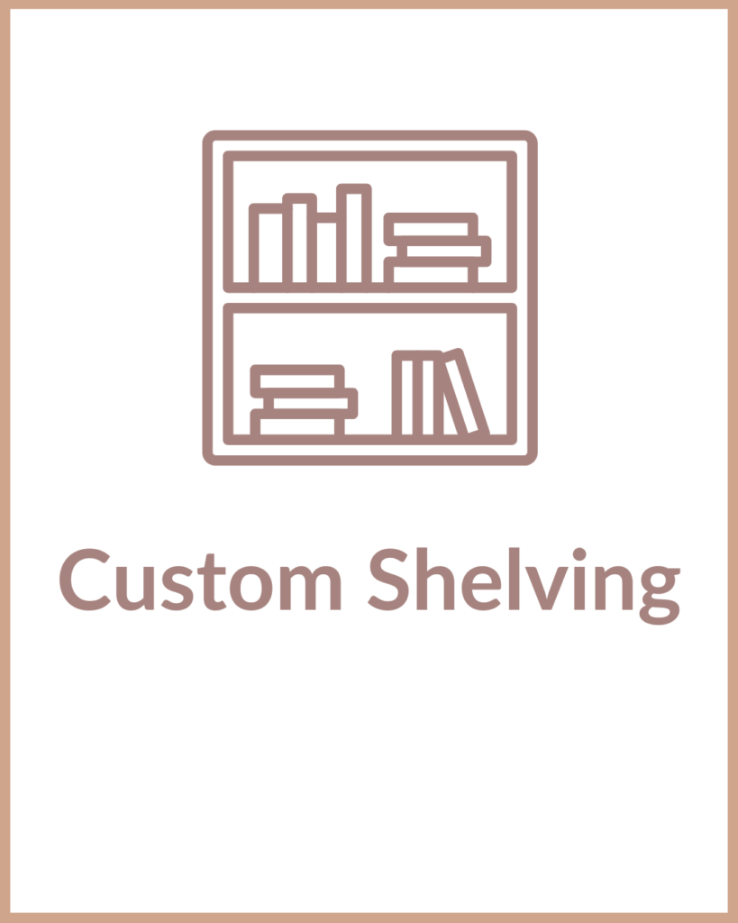 Custom Shelving