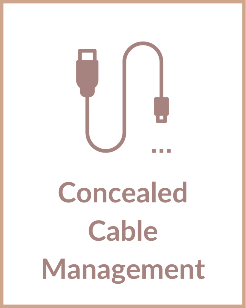 Concealed Cable Management